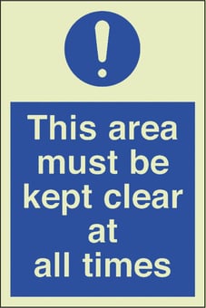 Picture of Photoluminescent This Area Must Be Kept Clear At All Times Signs - 200 X 300Hmm - Self Adhesive Rigid Plastic - [AS-PH264-SARP]