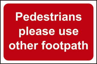 picture of Spectrum Pedestrians Please Use Other Footpath – RPVC 600 x 400mm – [SCXO-CI-13939]