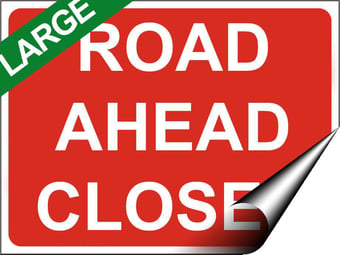 picture of Temporary Traffic Signs - Road Ahead Closed Large - 600 x 450Hmm - Self Adhesive Vinyl - [IH-ZT2L-SAV]