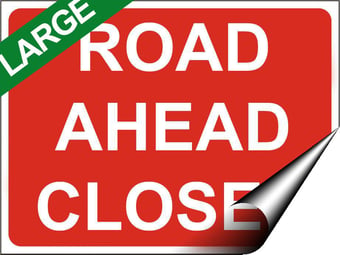 Picture of Temporary Traffic Signs - Road Ahead Closed Large - 600 x 450Hmm - Self Adhesive Vinyl - [IH-ZT2L-SAV]