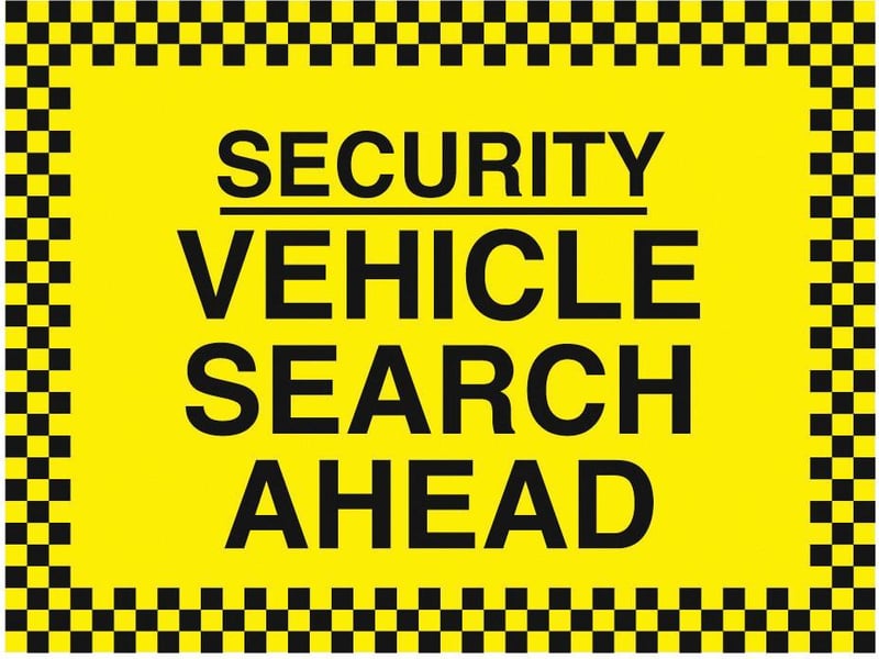 picture of Security Vehicle Search Ahead Sign - 400 x 300Hmm - Rigid Plastic - [AS-SEC6-RP]