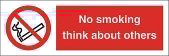 Picture of No Smoking Think About Others Sign - 300 X 100Hmm - Rigid Plastic - [AS-PR310-RP]