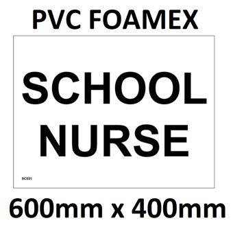 picture of SC031 School Nurse Sign 1mm PVC Foamex 600mm x 400mm - [PWD-SC031-D640] - (LP)