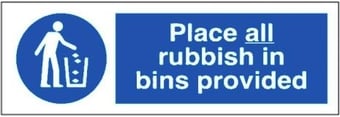 Picture of Place Rubbish in Bins Sign LARGE - 600 x 200Hmm - Rigid Plastic - [AS-MA18-RP]