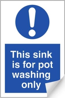 Picture of This Sink is for Pot Washing Only Sign - 100 x 150Hmm - Self Adhesive Vinyl - [AS-HY29-SAV]