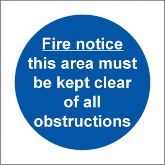 Picture of Fire Notice This Area Must be Kept Clear Of All Obstructions - BS5499 Part 1 & 5 - 100 X 100Hmm - Rigid Plastic - [AS-MA175-RP]