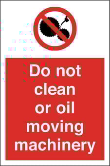 Picture of Do Not Clean or Oil Machine Sign - 200 x 300Hmm - Rigid Plastic - [AS-PR101-RP]