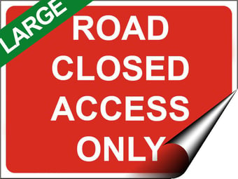 picture of Temporary Traffic Signs - Road Closed Access Only LARGE - 600 x 450Hmm - Self Adhesive Vinyl - [IH-ZT5L-SAV]