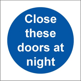 picture of Close These Doors At Night - BS5499 Part 1 & 5 - 100 X 100Hmm - Rigid Plastic - [AS-MA163-RP]