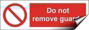 Picture of Do Not Remove Guards Sign LARGE - 600 X 200Hmm - Self Adhesive Vinyl - [AS-PR80-SAV]