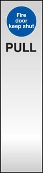 Picture of Prestige Fire Door Keep Shut Pull Sign - Silver Effect - 80 x 300Hmm - 1.5mm Aluminium - [AS-SAT30A-ALU]