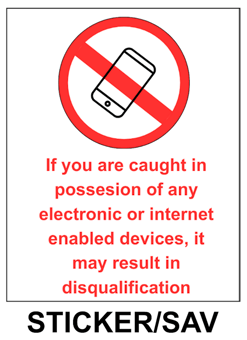 picture of If You Are Caught In Possession Of Any Electronic Devices Sign Sticker - IH-IYAC001-SAV - (LP)