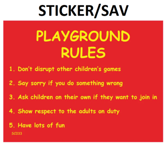 picture of SC033 Playground Rules Dont Disrupt Sign Sticker/Sav - PWD-SC033-SAV - (LP)