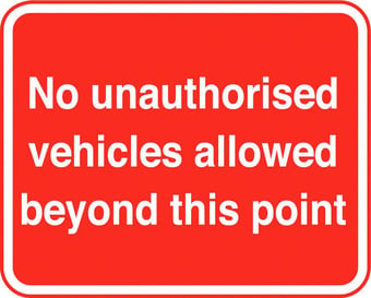picture of Parking & Site Management - No Unauthorised Vehicles Allowed Beyond This Point Sign - Class 1 Ref  BSEN 12899-1 2001 - 600 x 450Hmm - Reflective - 3mm Aluminium - [AS-TR121-ALU]