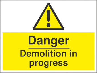 picture of Danger Demolition in Progress Sign - 600 x 450Hmm - Rigid Plastic [AS-WA118-RP]