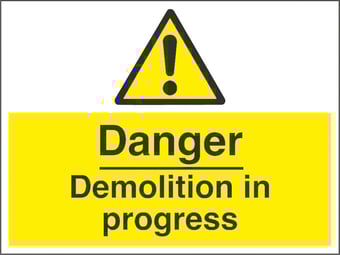 Picture of Danger Demolition in Progress Sign - 600 x 450Hmm - Rigid Plastic [AS-WA118-RP]