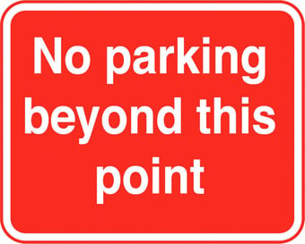 Picture of Parking & Site Management - No Parking Beyond This Point Sign - Class 1 Ref  BSEN 12899-1 2001 - 600 x 450Hmm - Reflective - 3mm Aluminium - [AS-TR115-ALU]