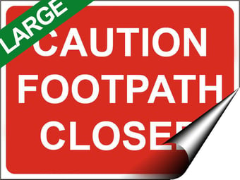 picture of Temporary Traffic Signs - Caution Footpath Closed LARGE - 600 x 450Hmm - Self Adhesive Vinyl - [IH-ZT35L-SAV]