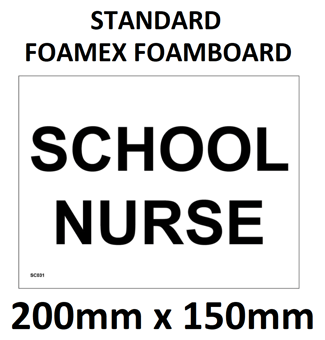 picture of SC031 School Nurse Sign 3mm Standard Foamex Foamboard 200mm x 150mm - [PWD-SC031-E200] - (LP)