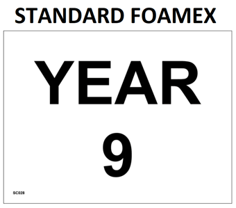 picture of SC028 Year 9 Plaque Wall Door Corridor Sign 3mm Standard Foamex - PWD-SC028-FOAM - (LP)