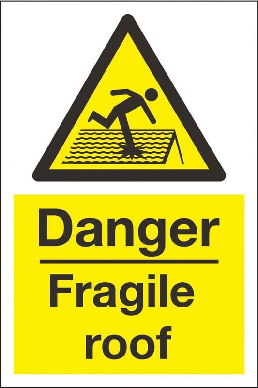 picture of Danger Fragile Roof Sign LARGE - 400 x 600Hmm - Rigid Plastic [AS-WA48-RP]