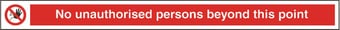 Picture of No Unauthorised Persons Beyond This Point Sign - 400 X 35Hmm - Rigid Plastic - [AS-PR165-RP]