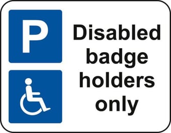 Picture of Spectrum 320 x 250mm Dibond ‘Disabled Badge Holders Only’ Road Sign - With Channel - [SCXO-CI-13124]