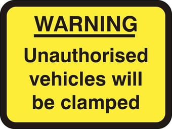 Picture of Spectrum 600 x 450mm Dibond ‘WARNING Unauthorised Vehicles.. Clamped’ Road Sign - Without Channel - [SCXO-CI-13120-1]