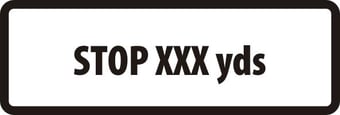 picture of Spectrum Supplementary Plate ‘Stop xxx yds’ – ZIN 685 x 275mm – [SCXO-CI-14737]