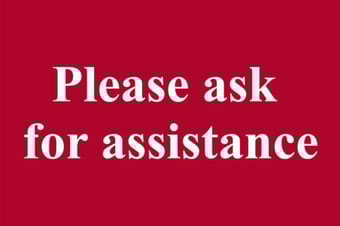 Picture of Please Ask For Assistance - PVC 300 x 200mm - IH-1616