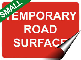 picture of Temporary Traffic Signs - Temporary Road Surface SMALL - 400 x 300Hmm - Self Adhesive Vinyl - [IH-ZT6S-SAV]
