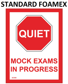 picture of SC008 Quiet Mock Exams In Progress Sign 3mm Standard Foamex - PWD-SC008-FOAM - (LP)