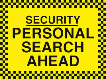 picture of Security Personal Search Ahead Sign - 400 x 300Hmm - Rigid Plastic - [AS-SEC5-RP]