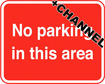 Picture of Parking & Site Management - No Parking In This Area Sign With Fixing Channel - FIXING CLIPS REQUIRED - Class 1 Ref BSEN 12899-1 2001 - 600 x 450Hmm - Reflective - 3mm Aluminium - [AS-TR117C-ALU]