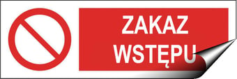 picture of Polish Safety Sign - Zakaz Wstepu / No Entry - 300 X 100Hmm - Self Adhesive Vinyl - [IH-PL02-SAV]