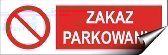 picture of Polish Safety Sign - Zakaz Parkowania / No Parking - 300 X 100Hmm - Self Adhesive Vinyl - [IH-PL01-SAV]