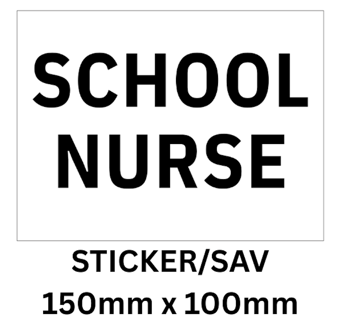 picture of School Nurse Sign Sticker/Sav Non-See Through 150mm x 100mm - [IH-NURSIGN04]