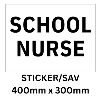 picture of School Nurse Sign Sticker/Sav Non-See Through 400mm x 300mm - [IH-NURSIGN02]