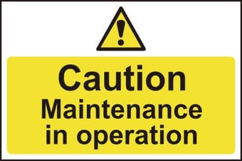 picture of Spectrum Caution Maintenance In Operation – RPVC 300 x 200mm - SCXO-CI-13911