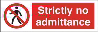 Picture of Strictly No Admittance Sign LARGE - 600 X 200Hmm - Rigid Plastic - [AS-PR56-RP]