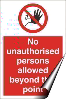 Picture of No Unauthorised Beyond Point Sign - 200 x 300Hmm - Self Adhesive Vinyl [AS-PR44-SAV]