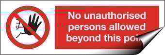 picture of No Unauthorised Beyond Point Sign LARGE - 600 X 200Hmm - Self Adhesive Vinyl - [AS-PR58-SAV]