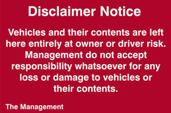 picture of Spectrum Disclaimer Notice – Vehicles And Their Contents Are Left Here Entirely At Owners Risk – PVC 300 x 200mm - SCXO-CI-1659