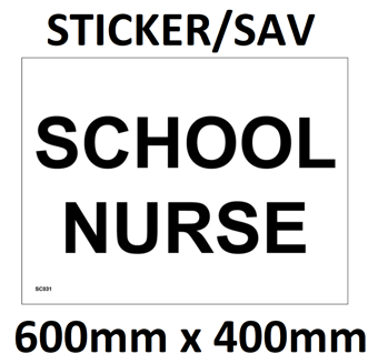 picture of SC031 School Nurse Sign Sticker/Sav Non-See Through 600mm x 400mm - [PWD-SC031-A640] - (LP)