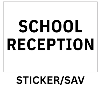 picture of SC019 School Reception Wall Door Plaque Sign Sticker/Sav - IH-SRWDP001-SAV - (LP)