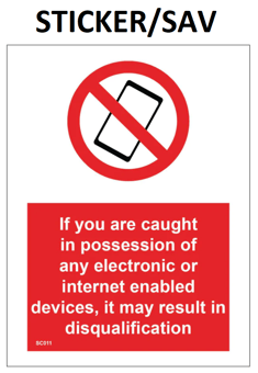 picture of SC011 If You Are Caught In Possession Of Any Electronic Devices Sign Sticker - PWD-SC011-SAV - (LP)