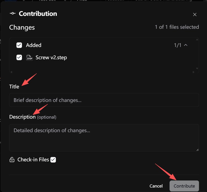 Envía los cambios de archivos CAD en staging con un título y descripción de contribución para crear una nueva versión del proyecto.