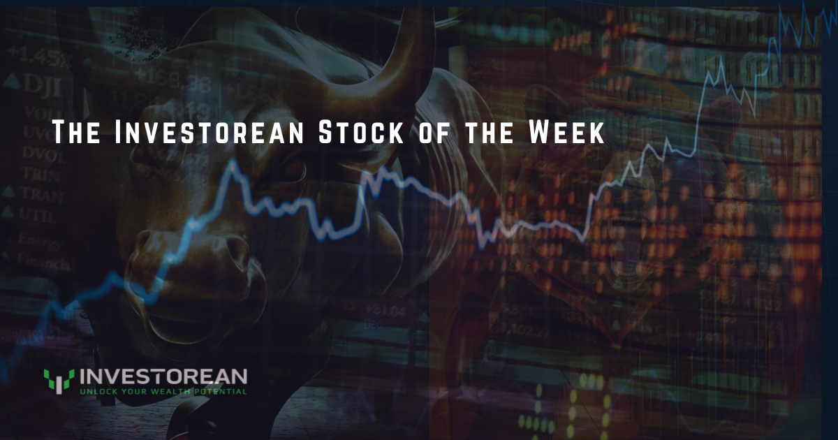 The Investorean Stock of the Week