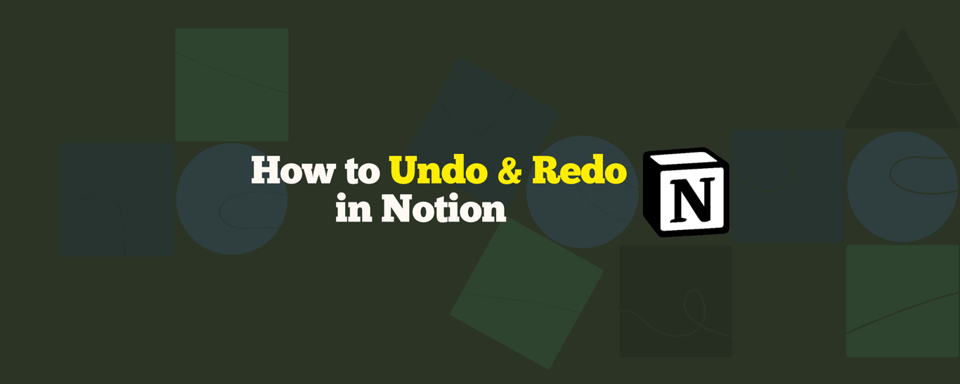 How to Undo in Notion: Shortcut & Tips Explained