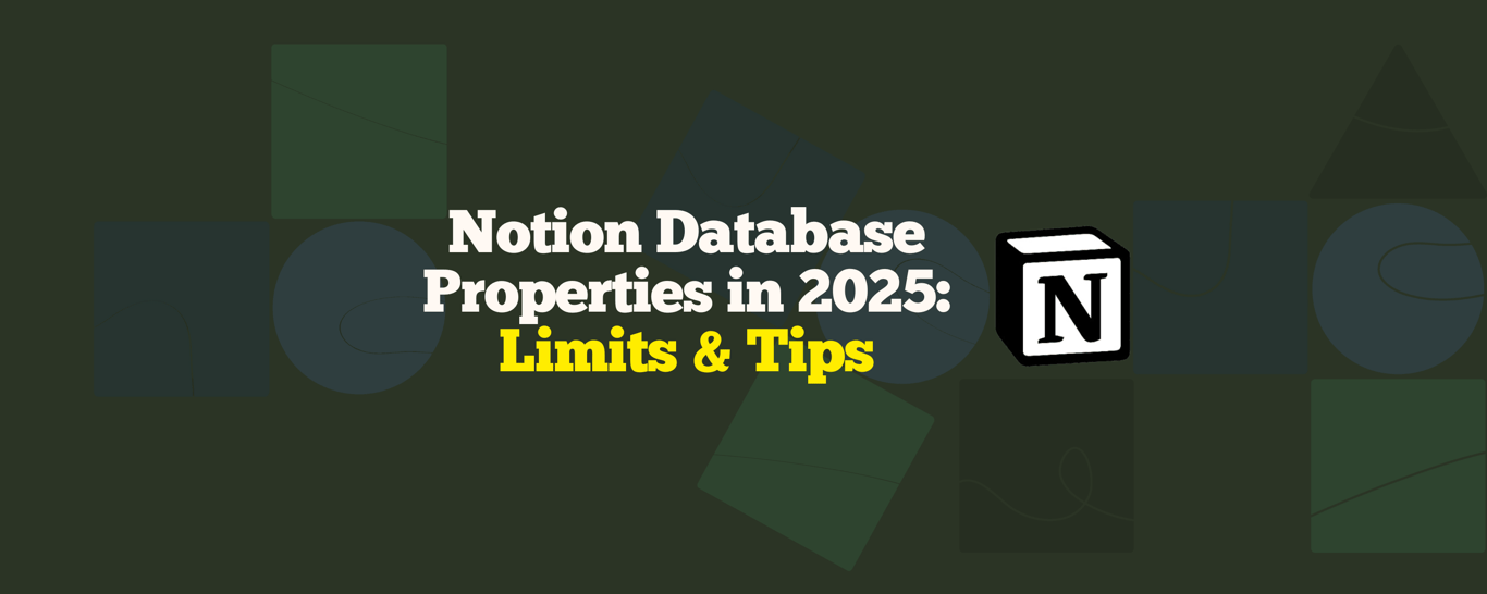 How Many Properties Can a Notion Database Have? (2025)
